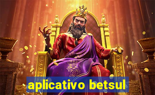 aplicativo betsul