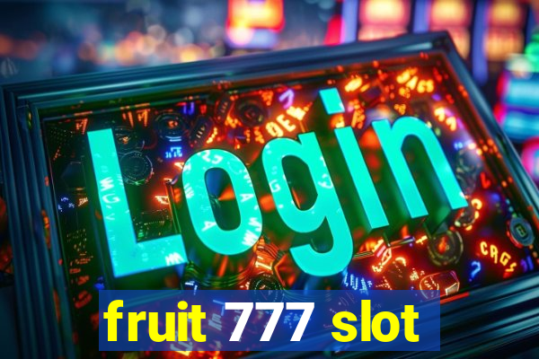 fruit 777 slot