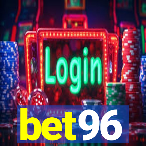 bet96