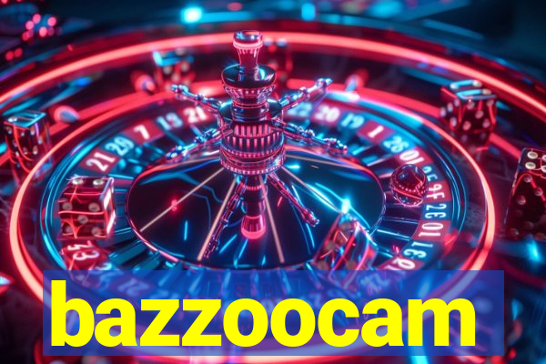 bazzoocam