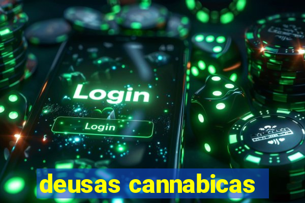 deusas cannabicas