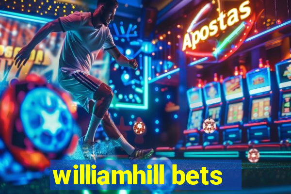 williamhill bets