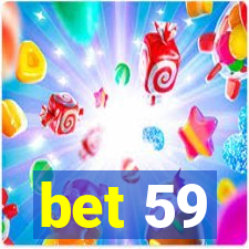 bet 59