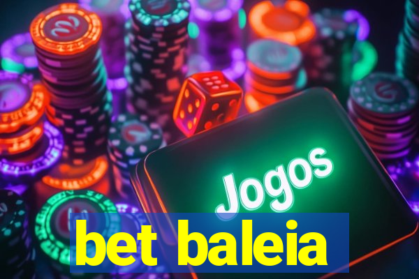 bet baleia