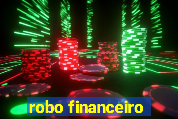 robo financeiro