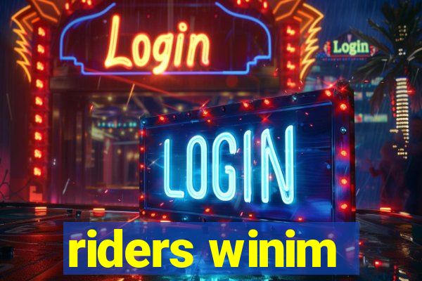 riders winim