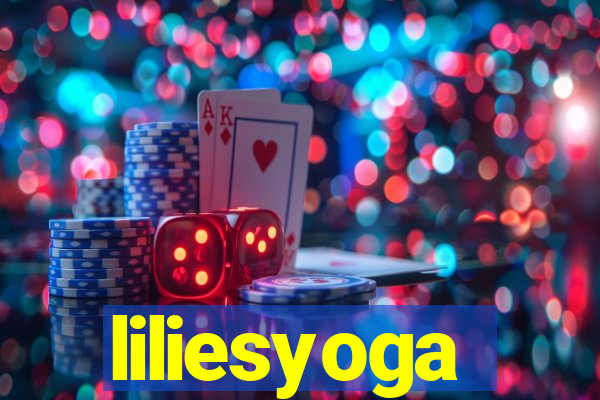 liliesyoga