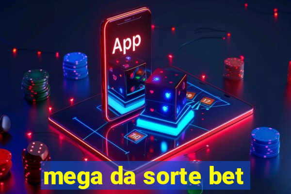 mega da sorte bet