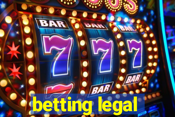 betting legal