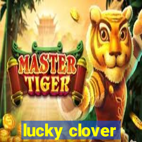 lucky clover