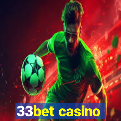 33bet casino