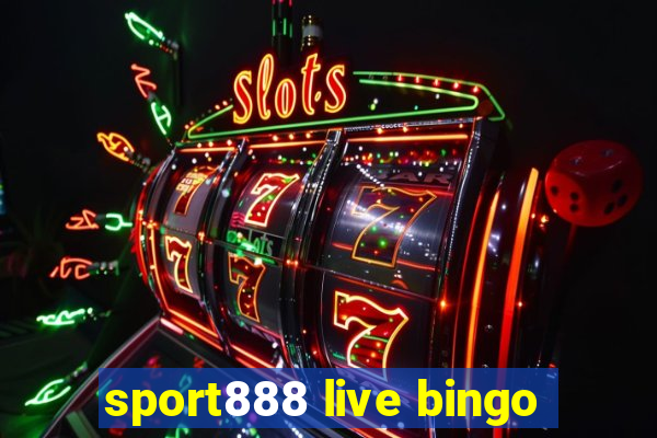 sport888 live bingo