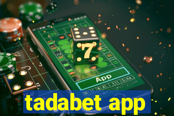 tadabet app