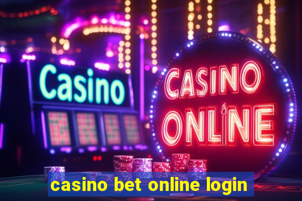 casino bet online login