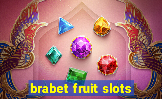 brabet fruit slots