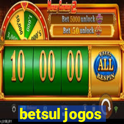 betsul jogos