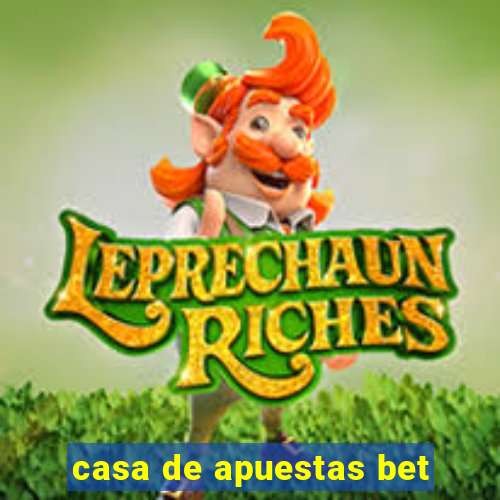 casa de apuestas bet