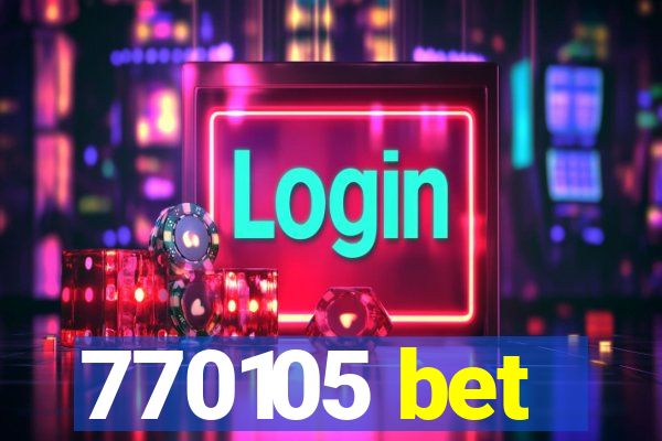 770105 bet