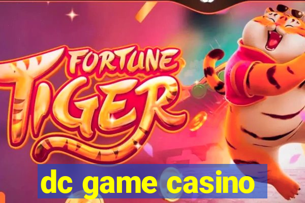 dc game casino