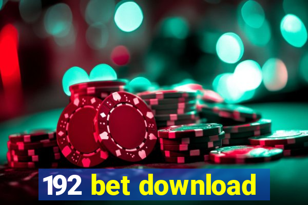 192 bet download