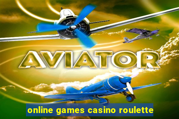 online games casino roulette