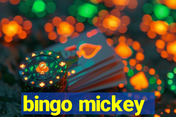 bingo mickey