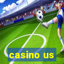 casino us