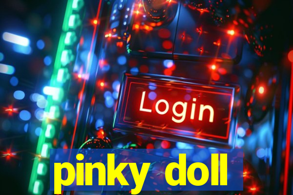 pinky doll