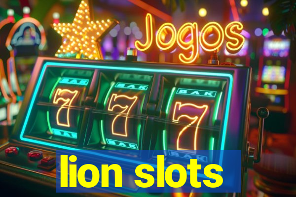 lion slots