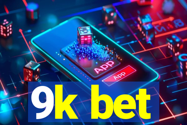 9k bet