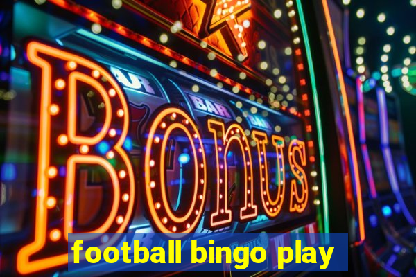 football bingo play