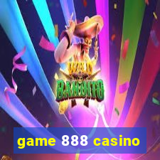 game 888 casino