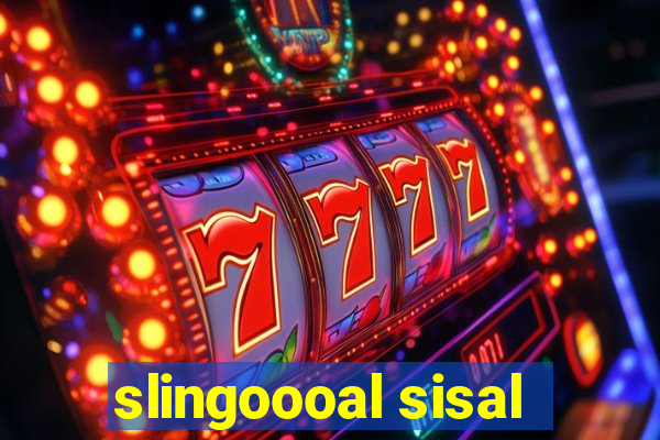 slingoooal sisal