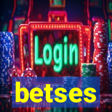 betses