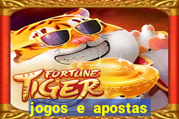 jogos e apostas legalmente permitidos