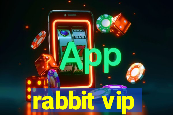 rabbit vip