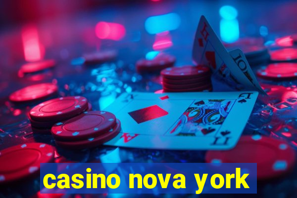 casino nova york