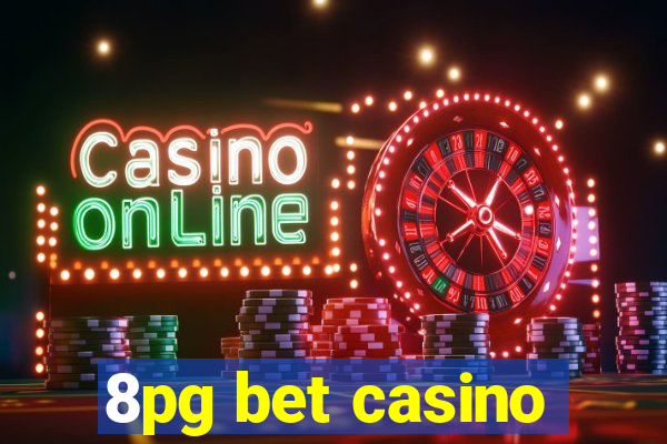 8pg bet casino