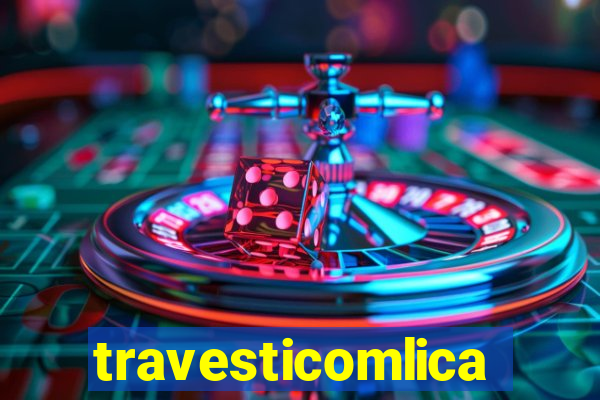 travesticomlical