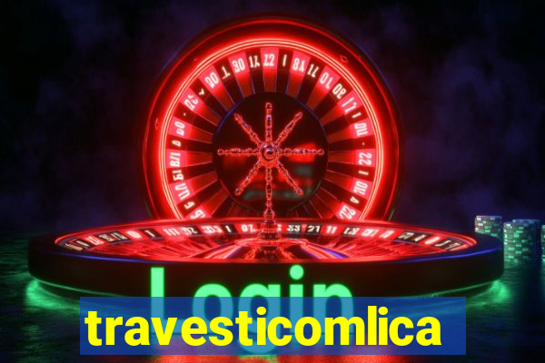 travesticomlical