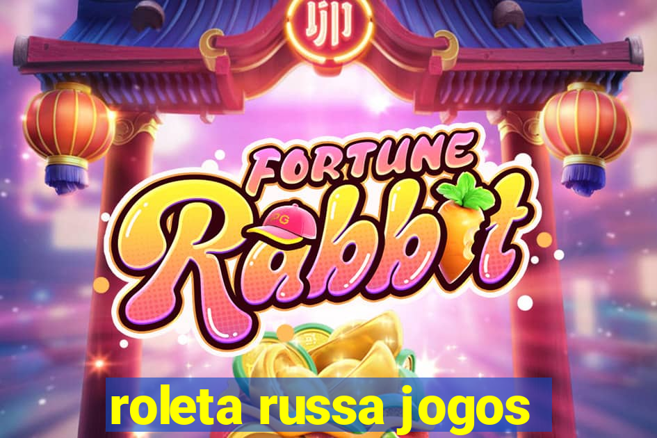 roleta russa jogos