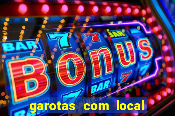 garotas com local em santos