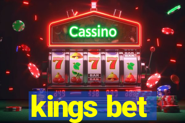 kings bet