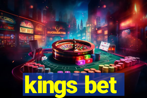 kings bet