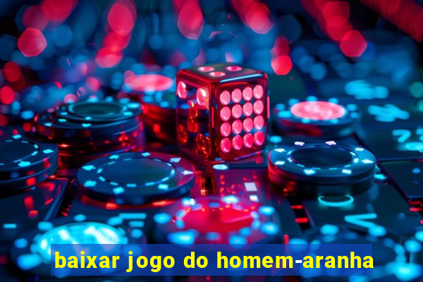 baixar jogo do homem-aranha