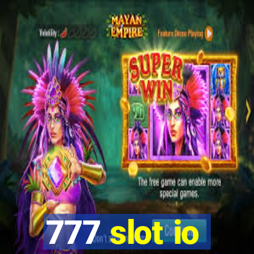 777 slot io