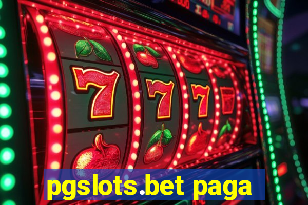 pgslots.bet paga