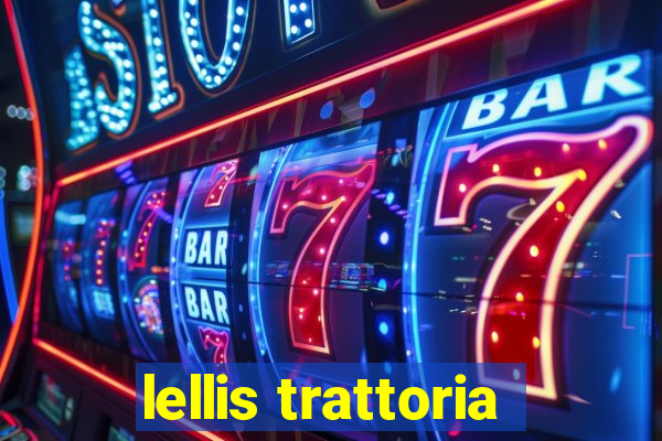 lellis trattoria