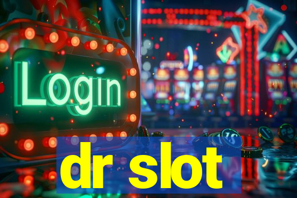 dr slot