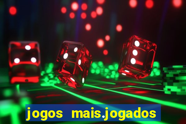 jogos mais.jogados do mundo